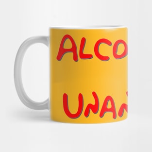 Alcoholics Unanimous Mug